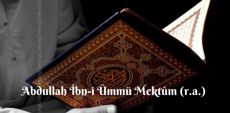 Abdullah İbn-i Ümmü Mektûm